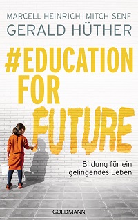 #Education For Future : Bildung für ein gelingendes Leben